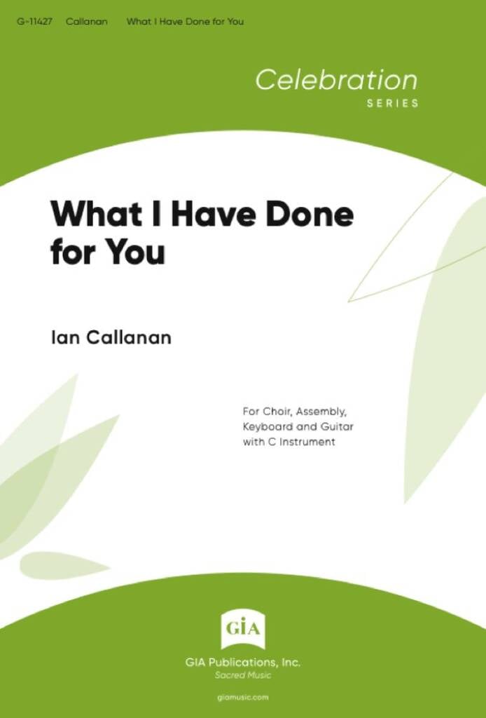 What I Have Done for You
